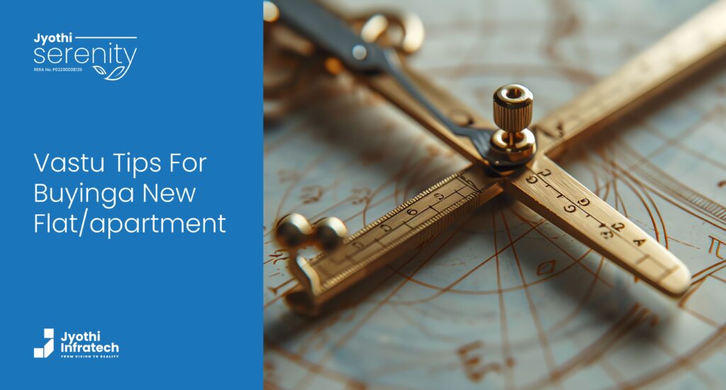 Vastu Tips for Buying a New Flat/Apartment
